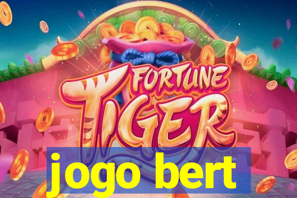 jogo bert